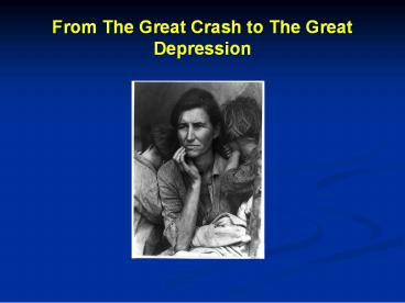 From The Great Crash to The Great Depression