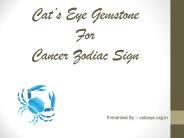 Cat's Eye Gemstone For Cancer Zodiac Sign