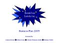 Business Plan 2009 PowerPoint PPT Presentation