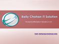 Bally Chohan IT Solution - For Fast, Reliable IT Solutions‎ in UK PowerPoint PPT Presentation