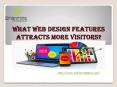 What web design features attracts more visitors? PowerPoint PPT Presentation