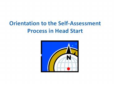 Orientation to the Self-Assessment Process in Head Start
