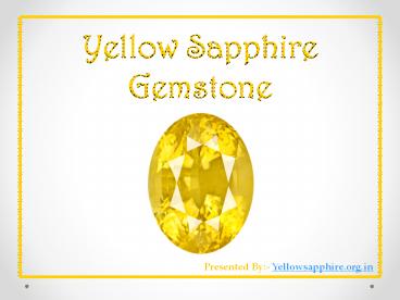 Yellow Sapphire Gemstone For Virgo Or Kanya