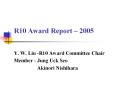 R10 Award Report  PowerPoint PPT Presentation