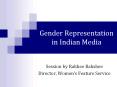 Gender Representation in Indian Media PowerPoint PPT Presentation