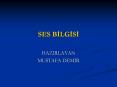 SES%20BILGISI PowerPoint PPT Presentation