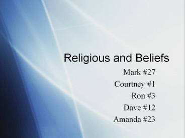 Religious and Beliefs