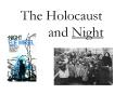 The Holocaust   and Night PowerPoint PPT Presentation