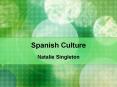 Spanish Culture PowerPoint PPT Presentation