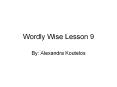Wordly Wise Lesson 9 PowerPoint PPT Presentation