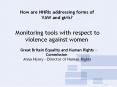 Monitoring tools with respect to violence against women  Great Britain Equality and Human Rights Commission Anna Henry - Director of Human Rights PowerPoint PPT Presentation