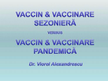 PRODUCATORII DE VACCIN  IN LUME SI IN EUROPA