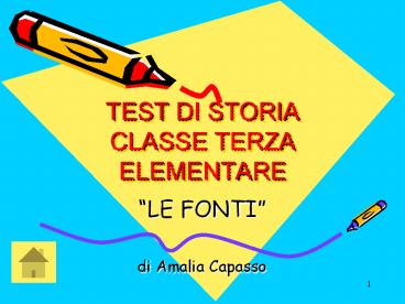 TEST DI STORIA CLASSE TERZA ELEMENTARE