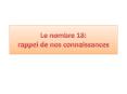 Le nombre 18: rappel de nos connaissances PowerPoint PPT Presentation