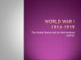 World war I 1914-1919 PowerPoint PPT Presentation