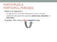 PARTICIPLES PowerPoint PPT Presentation