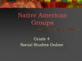 Native American Groups PowerPoint PPT Presentation