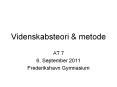 Videnskabsteori PowerPoint PPT Presentation
