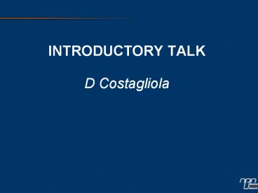 Introductory talk