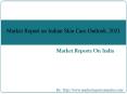 Market Report on Indian Skin Care Oulook, 2021 PowerPoint PPT Presentation