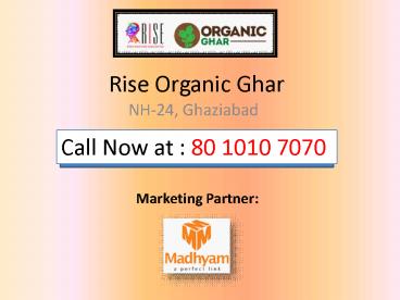 Rise Organic Ghar Ghaziabad
