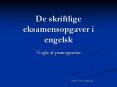 De skriftlige eksamensopgaver i engelsk PowerPoint PPT Presentation