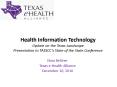 Health Information Technology Update on the Texas Landscape Presentation to TASSCC PowerPoint PPT Presentation