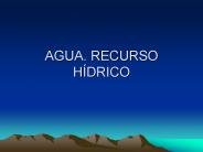 AGUA. RECURSO H