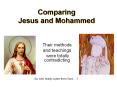 Comparing Jesus and Mohammed PowerPoint PPT Presentation