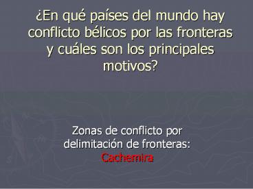 Zonas de conflicto por delimitaci