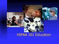 HIPAA 101 Education PowerPoint PPT Presentation