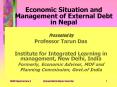 Economic Situation and Management of External Debt in Nepal PowerPoint PPT Presentation