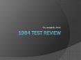 1984 test review PowerPoint PPT Presentation