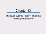 The Dual-Worker Family: The Real American Revolution