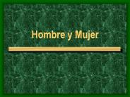 Hombre y Mujer