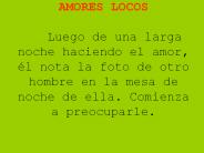 AMORES LOCOS  
