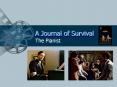 A Journal of Survival PowerPoint PPT Presentation