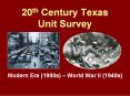 20th Century Texas Unit Survey PowerPoint PPT Presentation