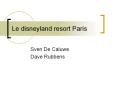 Le disneyland resort Paris PowerPoint PPT Presentation