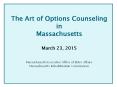 The Art of Options Counseling PowerPoint PPT Presentation