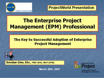 The Enterprise Project Management (EPM) Professional