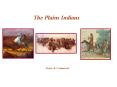 The Plains Indians PowerPoint PPT Presentation