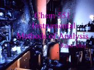 Chem 551 :Instrumental Methods of Analysis