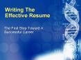 Writing The Effective Resume PowerPoint PPT Presentation