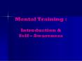 Mental Training : Introduction PowerPoint PPT Presentation