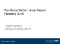 Workforce Performance Report February 2015 PowerPoint PPT Presentation