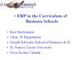 ERP in the Curriculum of Business Schools PowerPoint PPT Presentation