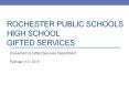 Rochester Public Schools High School Gifted Services PowerPoint PPT Presentation