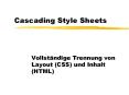 Cascading Style Sheets PowerPoint PPT Presentation