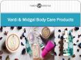 Vardi & Midgal Body Care Products PowerPoint PPT Presentation